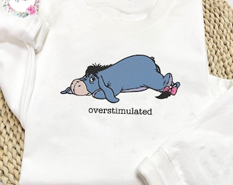 Besticktes überstimuliertes Eeyore Winne The Pooh Shirt, lustiges Pooh Bär T-Shirt, Disney gesticktes T-Shirt, Angst T-Shirt, Shirt für psychische Gesundheit