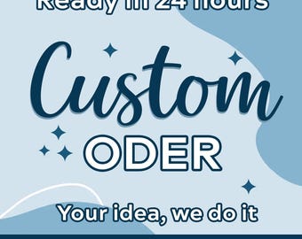 Commande personnalisée, Téléchargement numérique, Téléchargement instantané au format png, Personnalisez votre propre idée, Service de conception graphique personnalisé, Graphiques personnalisés