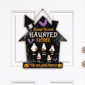 Halloween Ghost Family Personalized Door Sign, Home Sweet Haunted Home, Cute Halloween Family Decor, Creepy Spooky Wall Decor, Ghost Family