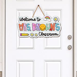 Personalized Welcome To Classroom Sign, Wooden Teacher Name Sign, Classroom Decor for Teachers, Customized Teacher Appreciation Gifts