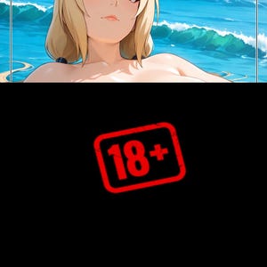 May include: Anime-style illustration of a woman with blonde hair and brown eyes, set against a backdrop of a blue ocean with waves. A red stamp with the text "18+" is in the lower portion of the image.