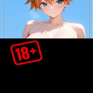 May include: Anime-style illustration of a person with orange hair and teal eyes against a blue sky. The image includes a red stamp with the text "18+".