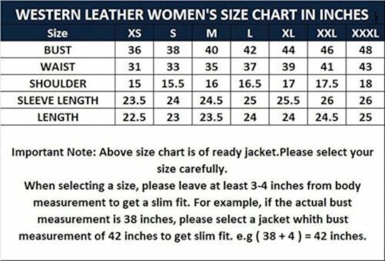 May include: A size chart for western leather jackets, with measurements in inches. The chart details bust, waist, shoulder, sleeve length, and length for sizes XS to XXXL. It advises adding 7.6-10.2 cm to body measurements for a slim fit.