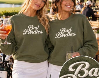 Bad Birdies embroidery golf sweatshirt, golfer top with embroidery, women's golfing league matching shirts, tournament outfit, 19th hole