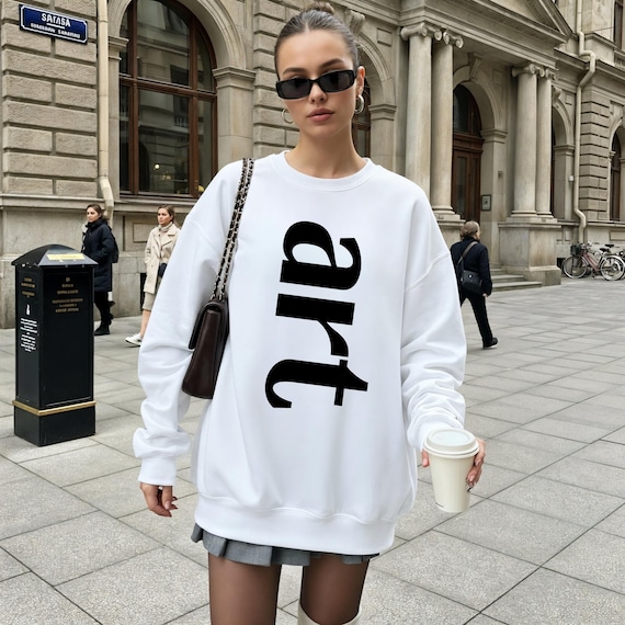 Art sweatshirt, trendy artist shirt, y2k aesthetic urban style streetwear, art lover gift, art dealer apparel, artistic apparel, make art
