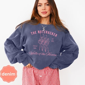 Nutcracker Ballet Sweatshirt, Waltz of the Flowers shirt, trendy nutcracker season apparel, gift for ballerina, dancer rehearsal clothes