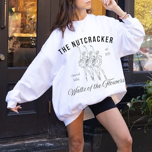 Waltz of the flowers sweatshirt, nutcracker season clothing, nutcracker ballet dancer gift, in my nutcracker era apparel