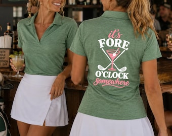 Women's golf polo, it's fore o'clock somewhere golfer top, ladies golfing league matching shirts, 19th hole apparel, gift golf lovers