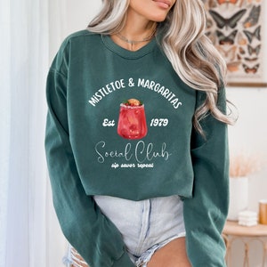 Margaritas and mistletoe sweatshirt, aesthetic margarita social club shirt, holiday drinking shirt, margarita lover