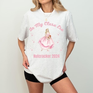 In my clara era tshirt, nutcracker season tee, nutcracker ballet dancer gift, clara ballerina shirt, trendy nutcracker 2024 clothing