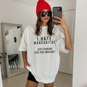 I hate margaritas just kidding tee, funny cocktail shirt, spicy margs apparel, margarita lover gift, minimalist aesthetic summer clothing