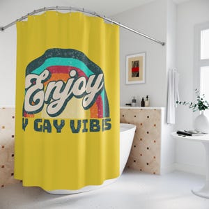 Enjoy My Gay Vibes Shower Curtain, Retro pride Rainbow Bathroom, trendy lesbian house warming gift, LGBTQ home decor, queer friend present image 1