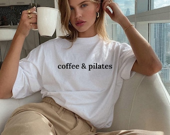 coffee & pilates tee, minimalist style pilates shirt, pilates reformer lover gift, pinterest aesthetic weekend vibes outfit, workout girly