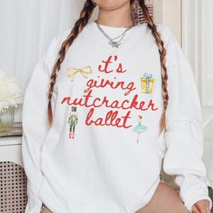 Nutcracker Ballet Sweatshirt, hand drawn aesthetic nutcracker ballerina shirt, Christmas dance apparel, trendy gift for ballet dancer