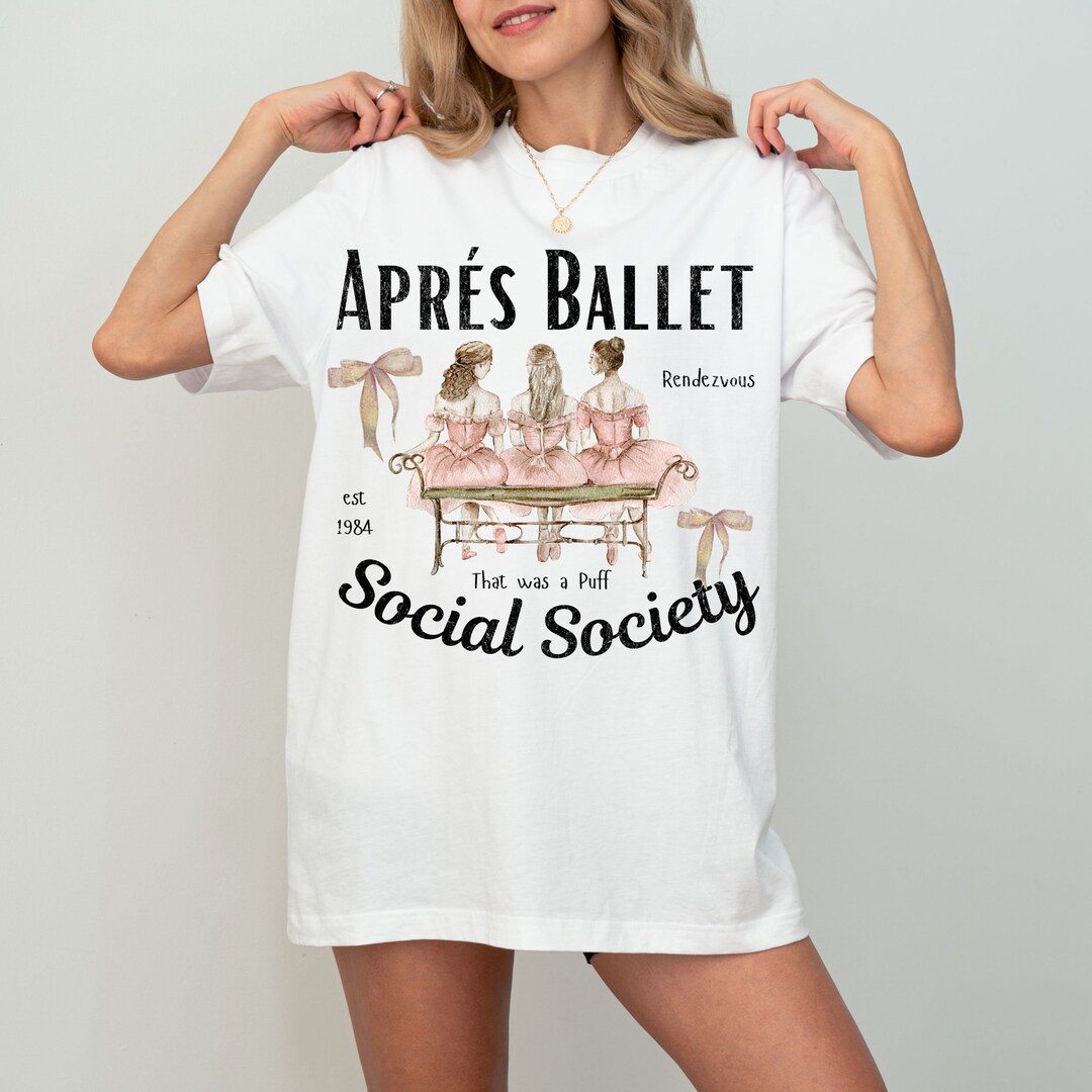 Merde Ballet Apres Ballet Graphic Tee, Vintage Wash Ballerina Tshirt, Distressed ...