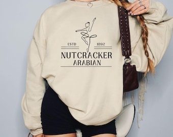 Nutcracker ballet sweatshirt, Nutcracker Arabian shirt, trendy lead role apparel, ballerina gift, cute nutcracker season rehearsal outfit