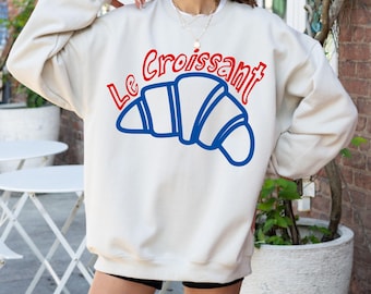 Le Croissant sweatshirt, trendy pastry shirt, retro aesthetic french girl shirt, croissant lover gift, trending travel to paris france shirt