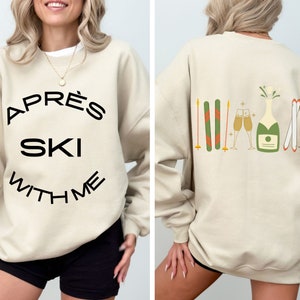 Apres ski pullover sweatshirt, here for the apres clothing, retro goggle tans shirt, in my skiing era apparel, apres plans gift