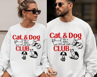 Cat & Dog Club Crewneck Sweatshirt, cat mom shirt, dog dad shirt, trendy pet lover gift, doodle aesthetic cats dogs, couples matching shirts