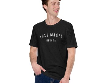 LOST WAGES NEVADA (Colores oscuros) - Camiseta gráfica unisex - Vacaciones en Las Vegas - Viajes - Regalo - Las Vegas