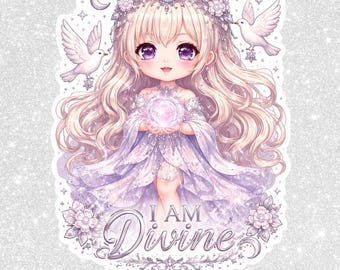 Chibi I AM Divine PNG Sticker | Kawaii Clipart (Digital Download)