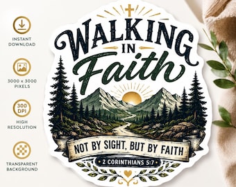 Gehen im Glauben PNG, 2 Korinther 5: 7 Christlicher Aufkleber Design (Digitaler Download)