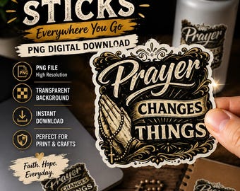 Christliches Gebet ändert Dinge PNG, Glaube Aufkleber Design (digitaler Download)