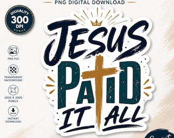 Jesus bezahlt alles Christliche PNG, Glaube Bibel Vers Kunst (Digitaler Download)