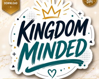 Kingdom Minded Christian PNG Design, Glaubensbasierte Aufkleber (Digitaler Download)