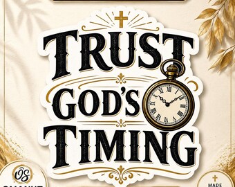 Vertrauen Sie Gottes Timing Christian PNG, Glaubensbasierte Aufkleber Design (Digitaler Download)