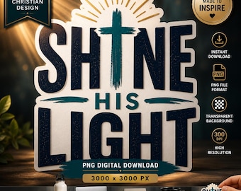 Shine His Light Christian PNG, Glaube Bibel Vers Kunst (Digitaler Download)