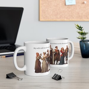 Also habe ich uns Karten für die Renaissance Fair besorgt. | Witz Becher, lustiges Geschenk, Humor Geschenk, Comedy Becher, tolles Geschenk, Renaissance Messe Geschenk, Periode Becher