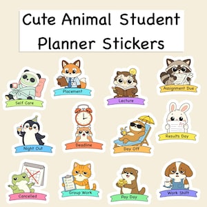 May include: A set of cute animal planner stickers. Each sticker shows a different animal, including a panda, fox, owl, and raccoon, with labels such as "Self Care," "Placement," and "Assignment Due." The text "Cute Animal Student Planner Stickers" is at the top.