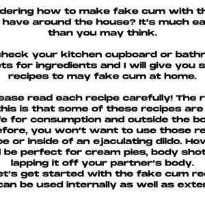 10 Fake Cum Recipe - for Ejaculating Dildos - Women and Men - Jizz