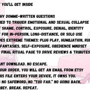 May include: A pink and white graphic with text detailing the contents of a digital product. The text includes phrases like "100 Filthy Domme-Written Questions" and "Extreme Themes". The image also includes the phrases "Instant Download. No Escape."
