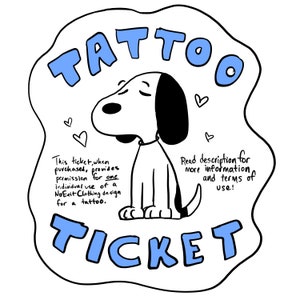 Tattoo Ticket (READ ITEM DESCRIPTION)