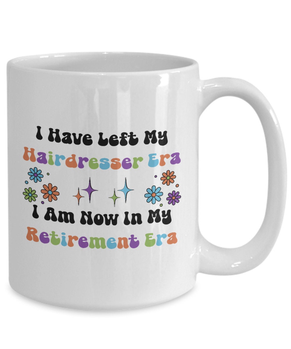 Hairdresser Retirement Mug, Hairdresser Retirement Gifts for Women, Hairstylist Retirement