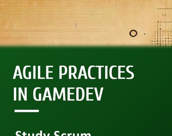 Anleitung für die flexible Spieleentwicklung: Scrum-Praktiken E-Book