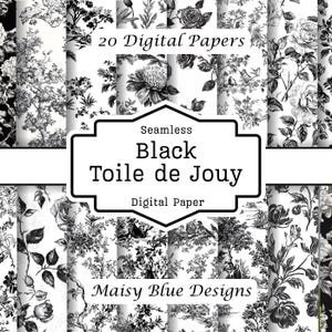 May include: A selection of 20 digital papers with black and white Toile de Jouy patterns. The designs include floral, botanical, and landscape illustrations. The image text reads "Seamless Black Toile de Jouy Digital Paper" and "Maisy Blue Designs."