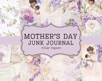 May include: A set of 16 digital papers for junk journaling. The papers feature a floral design with purple and white flowers, and images of mothers and children. The text "Mother's Day Junk Journal Filler Papers" is displayed on the image. The papers are 300 DPI and measure 8.5 x 11 inches.