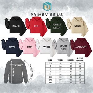 May include: A selection of hoodies in colours such as black, red, and forest green, with a size chart detailing width, length, and sleeve length. Other colours include navy, pink, white, sport grey, and maroon. The brand name 'PRIMEVIBE US' is visible.