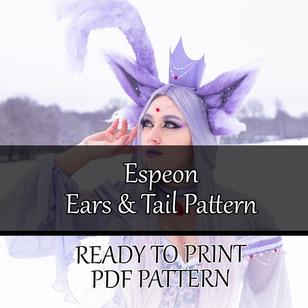 Espeon Ears & Tail Pattern - Ready to Print PDF | Pokémon Mentali cosplay costume props diy fur furry