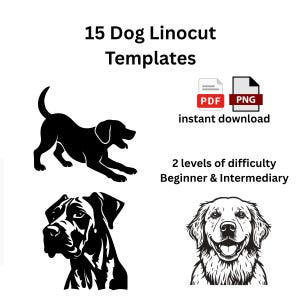 May include: Black and white dog linocut templates. The image includes three dog illustrations, the text "15 Dog Linocut Templates", and the words "instant download". The templates are available in PDF and PNG formats, with two difficulty levels: Beginner & Intermediary.