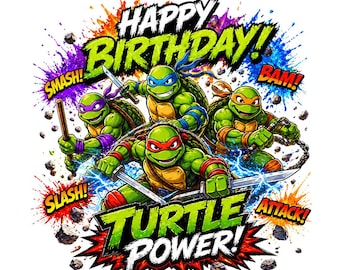 Ninja Turtles Happy Birthday PNG: Turtle Power Clipart, Comic Style, T-Shirt Designs (Digital Download)