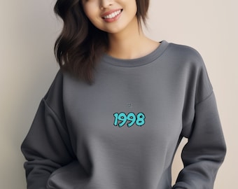 Vintage 1998 Sweatshirt, 1998 sweatshirt, 1998 birth year sweatshirt, Birthday Gift, Gift for Her, Gift for Him, Gift for Mom, Gift for Dad