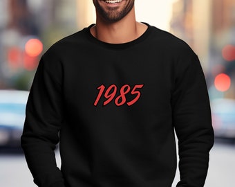 Vintage 1985 Sweatshirt, 1985 sweatshirt, 1985 birth year sweatshirt, Birthday Gift, Gift for Her, Gift for Him, Gift for Mom, Gift for Dad
