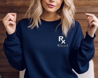 Pharmacist Sweatshirt, RX Wizard Sweatshirt, Christmas Gift, Gift for her, Gift for Him, Pharmacist gift, Birthday Gift, Gift for Pharmacist