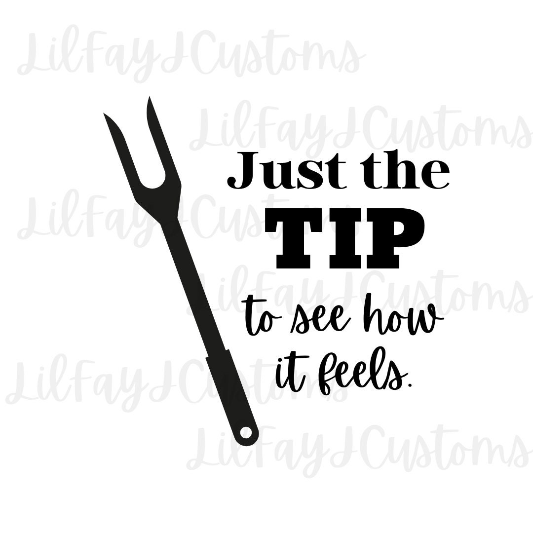 Just the Tip SVG/PNG Etsy