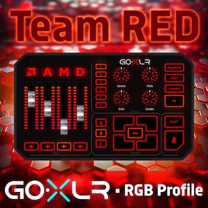GoXLR Profile: "Team Fire-RED" AMD Radeon inspired RGB color theme