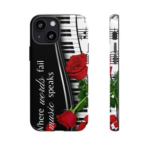 Where words fail, music speaks Phone Case by Tough Case (iPhone, Google Pixel, Samsung Galaxy) PHPK002
